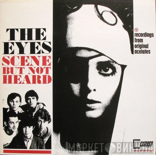 The Eyes - Scene But Not Heard