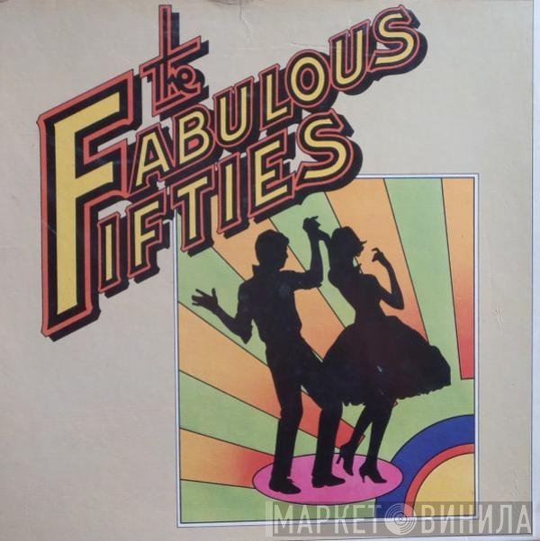  - The Fabulous Fifties