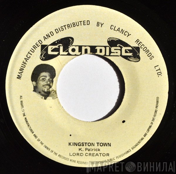 The Fabulous Flames, Lord Creator - Kingston Town / Holly Holy