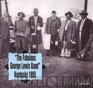 The Fabulous George Lewis Band - Kentucky 1955