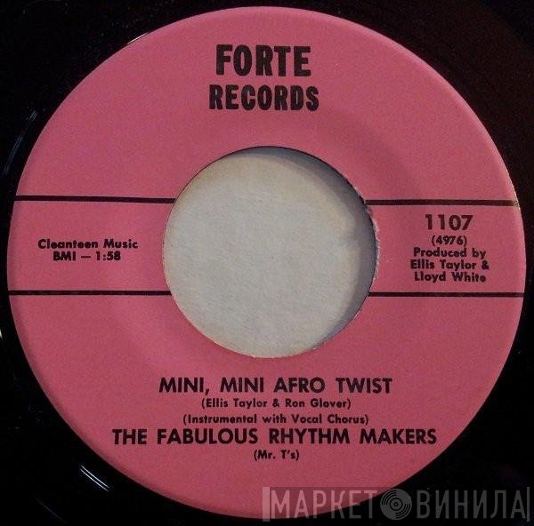 The Fabulous Rhythm Makers - Mini, Mini Afro Twist / Ya Gotta Be Doing It