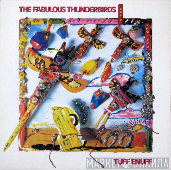 The Fabulous Thunderbirds - Tuff Enuff