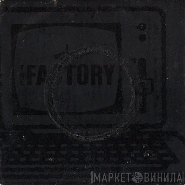 The Factory  - Hold Out