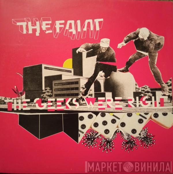 The Faint  - The Geeks Were Right