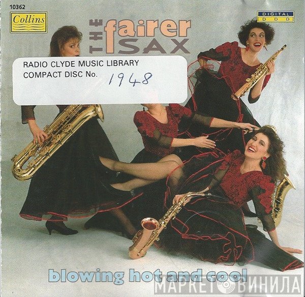 The Fairer Sax - Blowing Hot And Cool