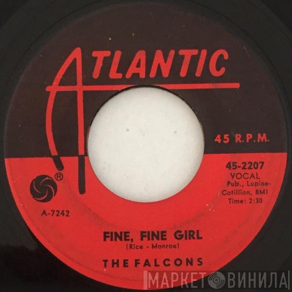 The Falcons  - Fine, Fine Girl / Oh Baby
