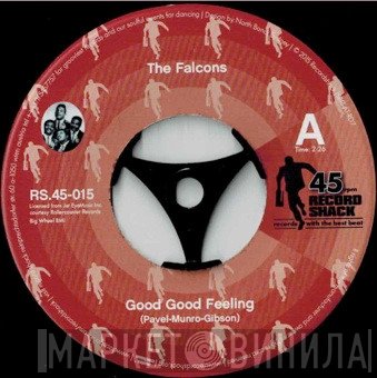 The Falcons - Good Good Feeling / Standing On Guard (Alternative Version)