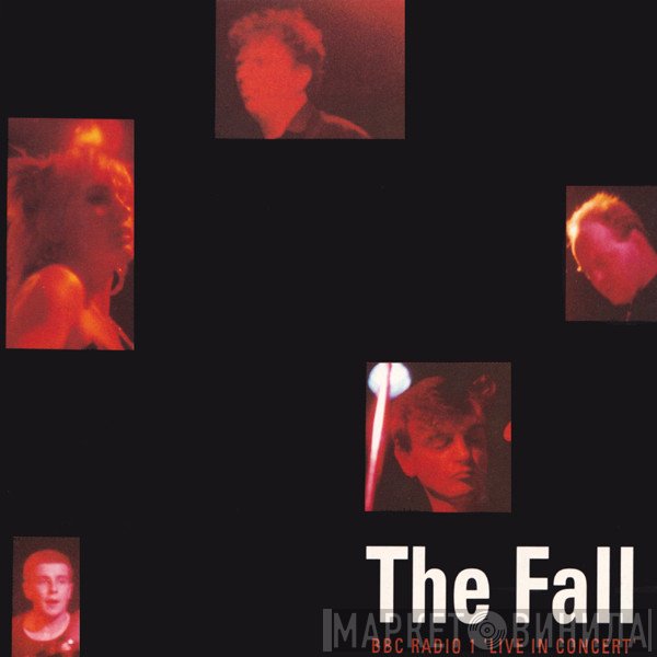 The Fall  - BBC Radio 1 'Live In Concert'