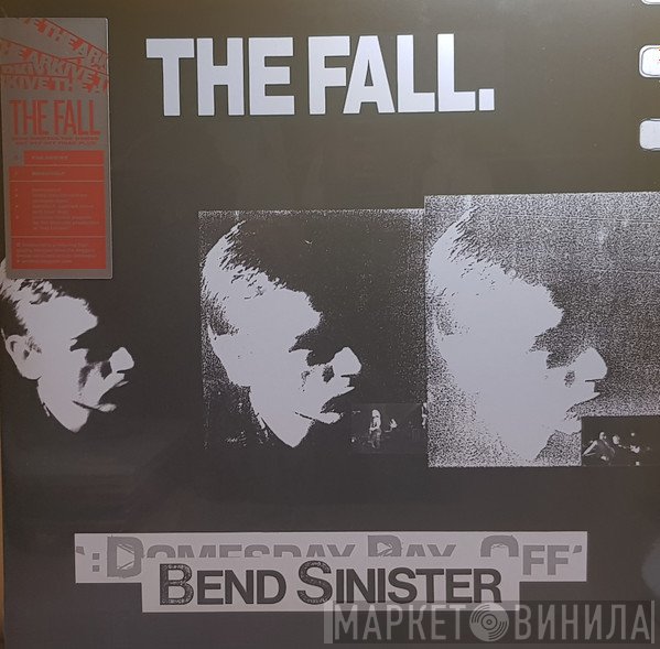 The Fall - Bend Sinister / The ‘Domesday’ Pay-Off Triad-Plus!