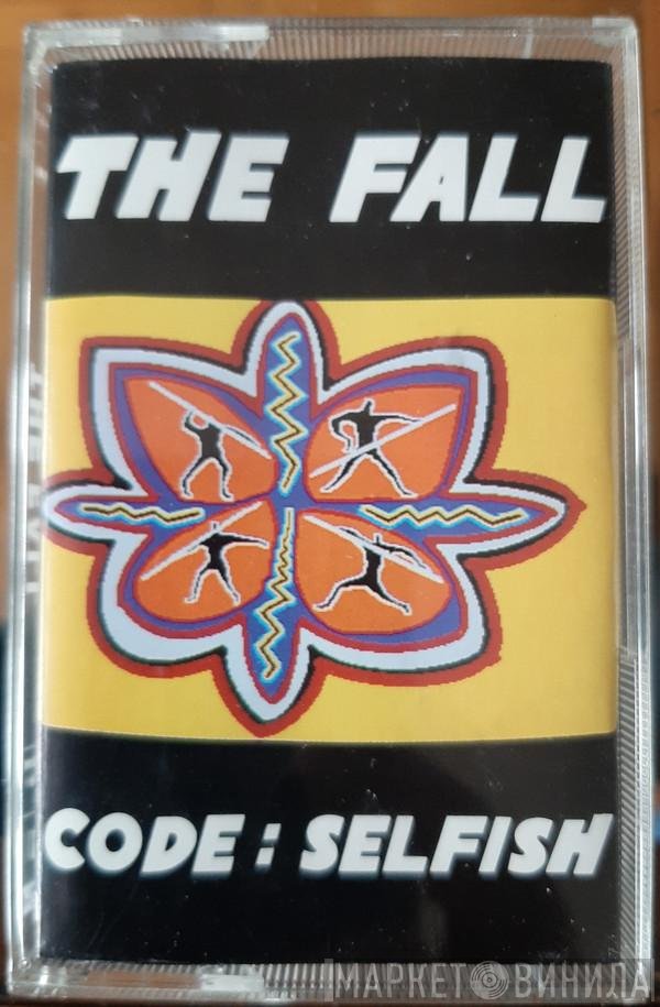 The Fall  - Code: Selfish