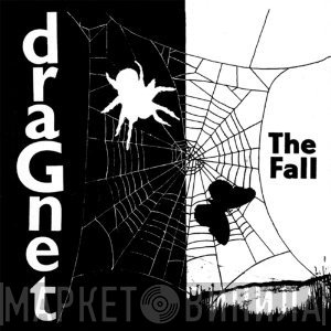 The Fall  - Dragnet