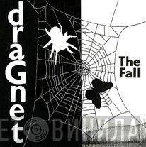 The Fall  - Dragnet