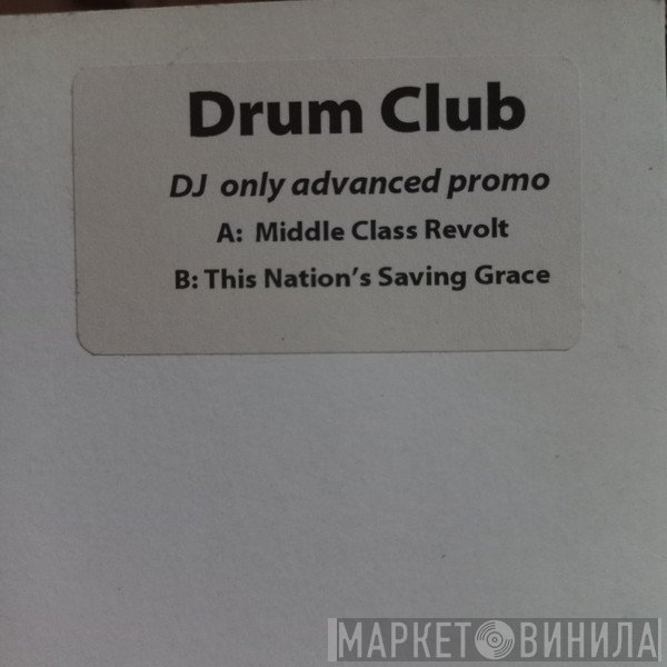 The Fall, Drum Club - Middle Class Revolt