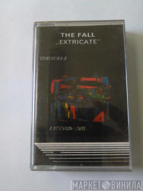 The Fall  - Extricate