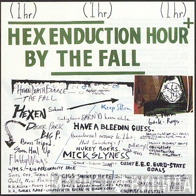 The Fall  - Hex Enduction Hour
