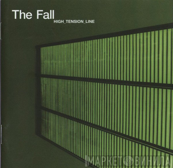 The Fall  - High_Tension_Line