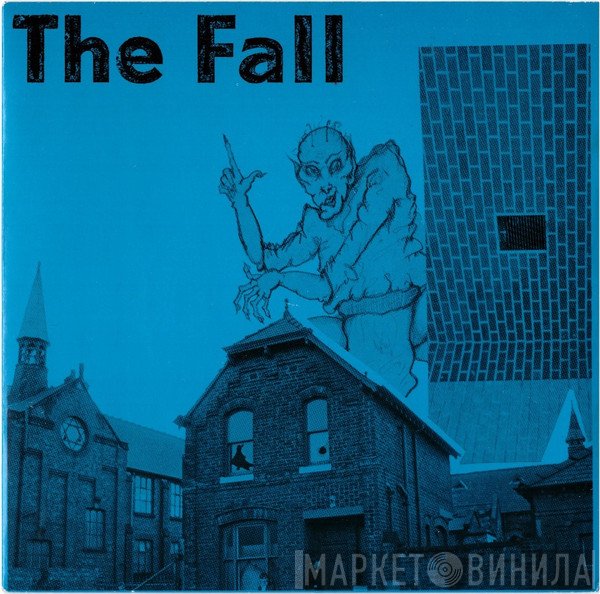 The Fall - How I Wrote 'Elastic Man' / City Hobgoblins