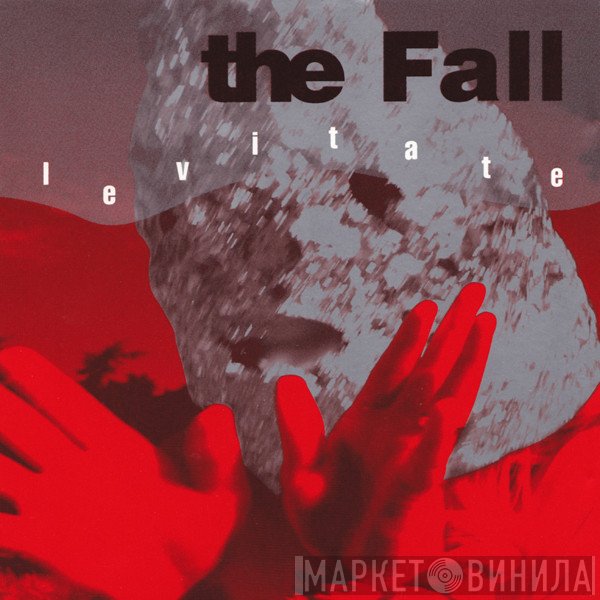 The Fall  - Levitate