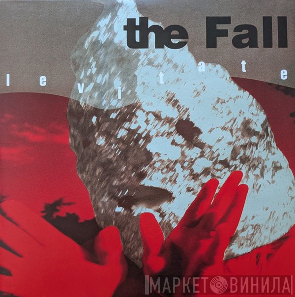 The Fall - Levitate