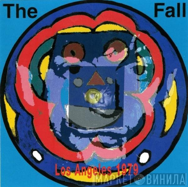 The Fall  - Live From The Vaults - Los Angeles 1979