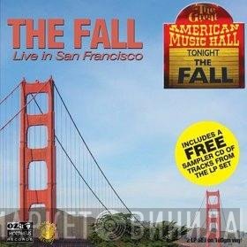 The Fall - Live In San Francisco