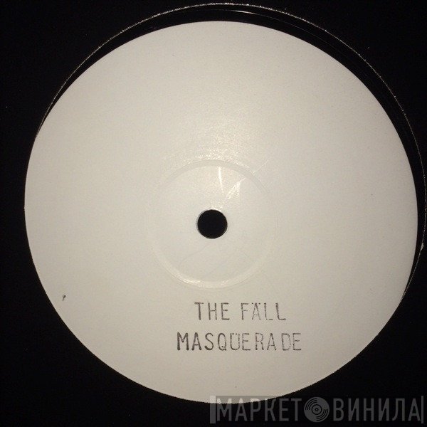 The Fall  - Masquerade