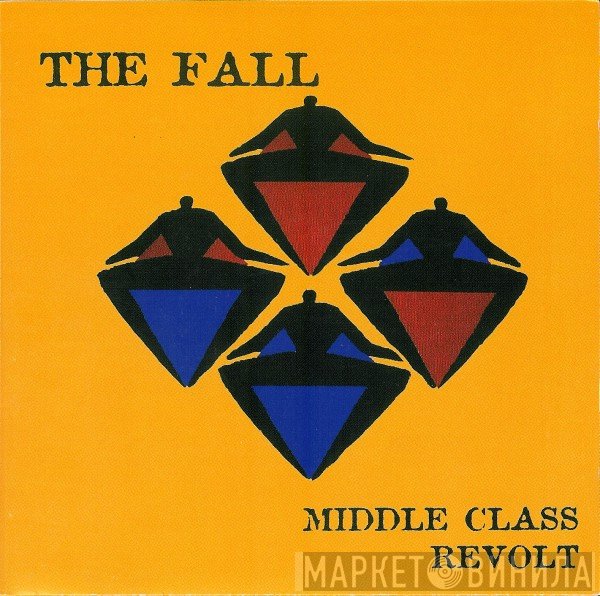 The Fall  - Middle Class Revolt