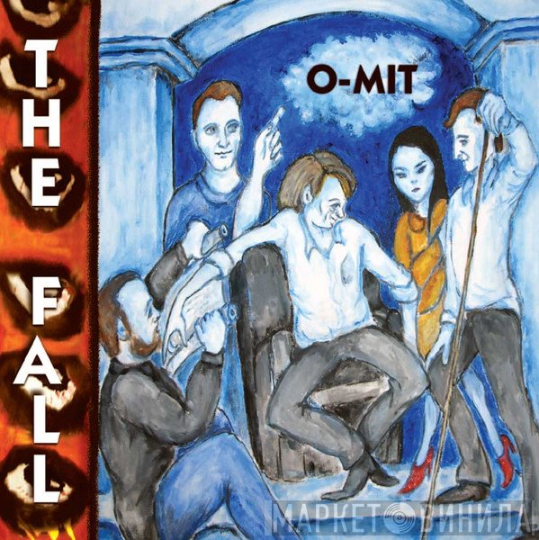 The Fall  - O-Mit