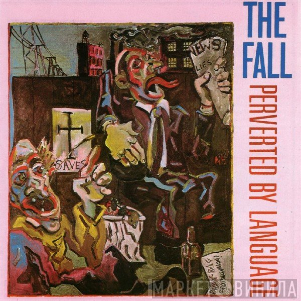 The Fall  - Perverted By Language