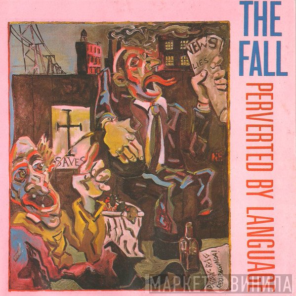 The Fall  - Perverted By Language