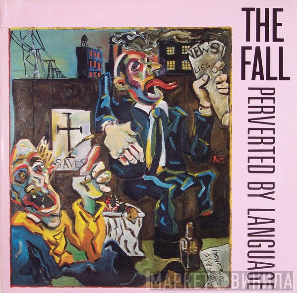 The Fall  - Perverted By Language