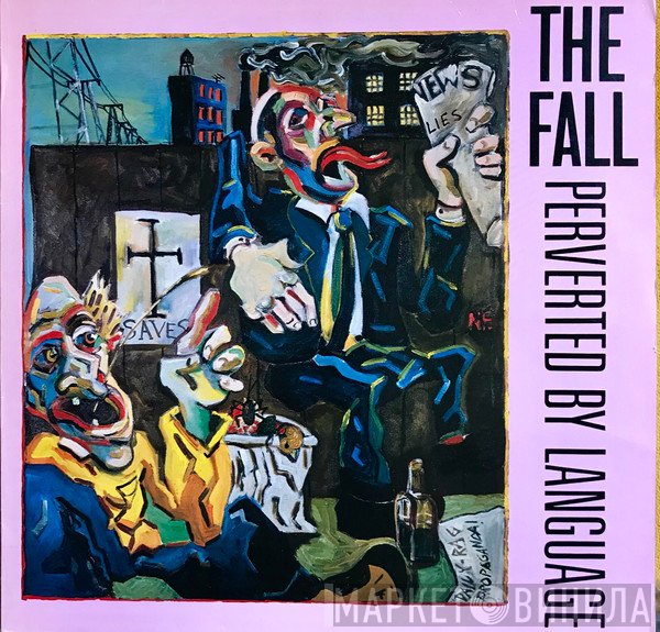 The Fall  - Perverted By Language