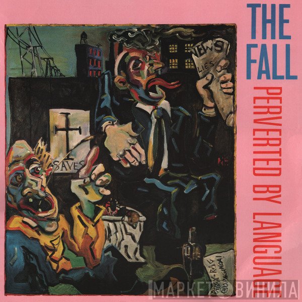 The Fall  - Perverted By Language