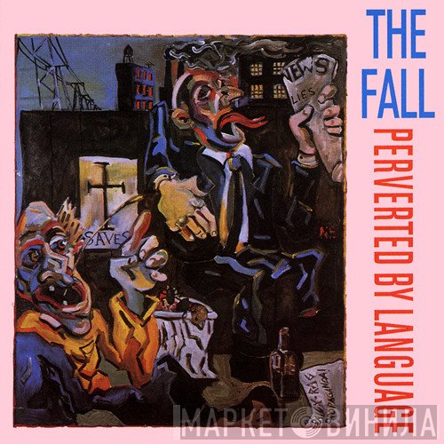 The Fall  - Perverted By Language