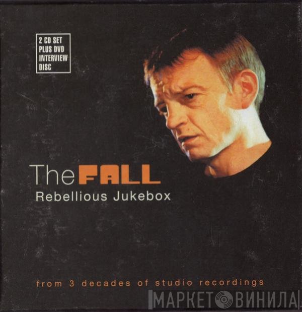 The Fall  - Rebellious Jukebox