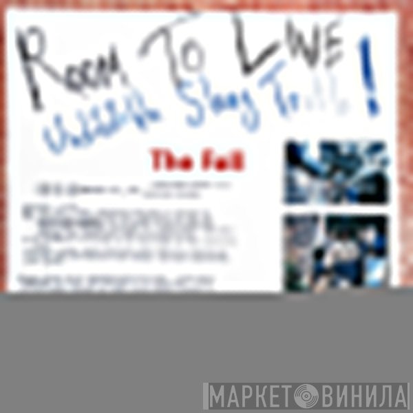 The Fall  - Room To Live