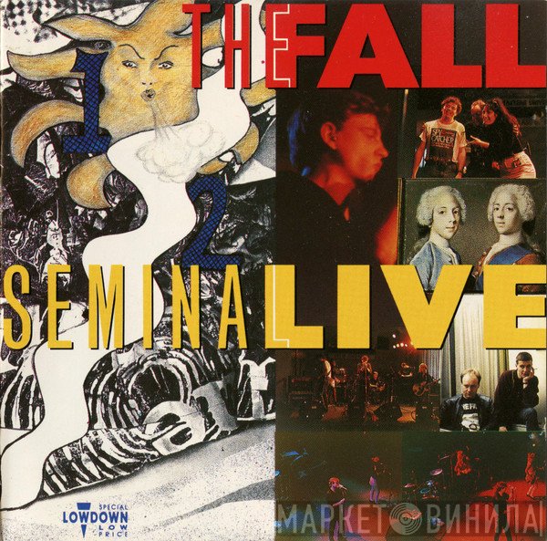 The Fall  - Seminal Live