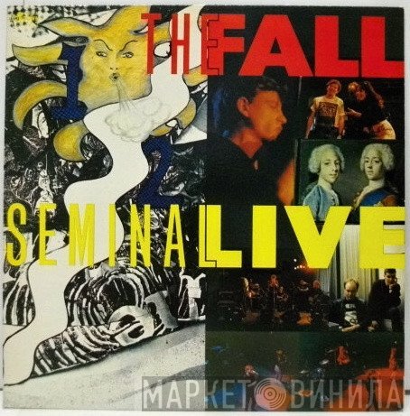 The Fall  - Seminal Live