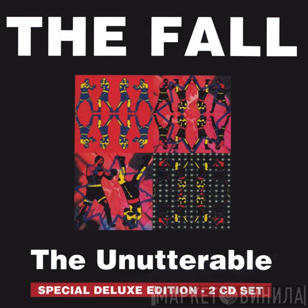 The Fall - The Unutterable
