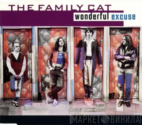 The Family Cat - Wonderful Excuse