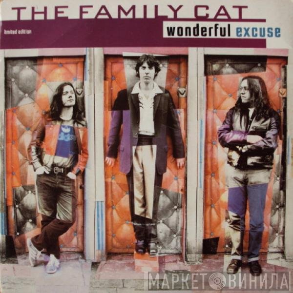 The Family Cat - Wonderful Excuse