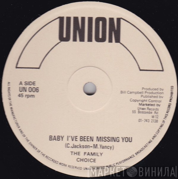 The Family Choice - Baby I've Been Missing You