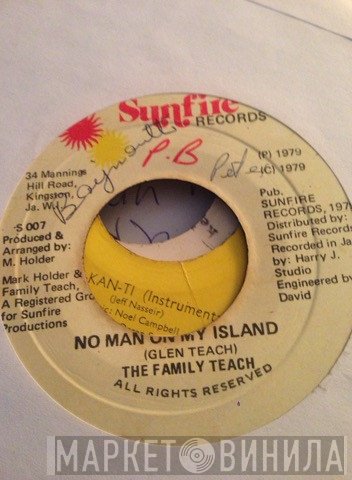 The Family Teach - No Man On My Island