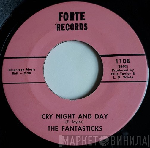 The Fantasticks - Cry Night And Day / Live And Let Live