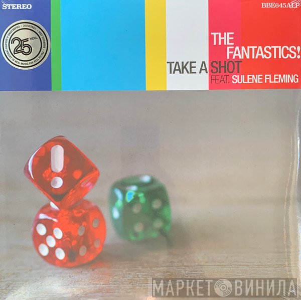 The Fantastics! - Take A Shot