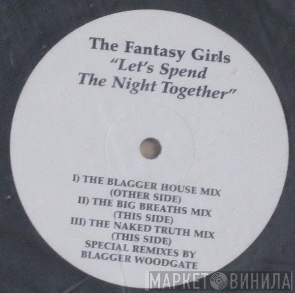 The Fantasy Girls - Let's Spend The Night Together