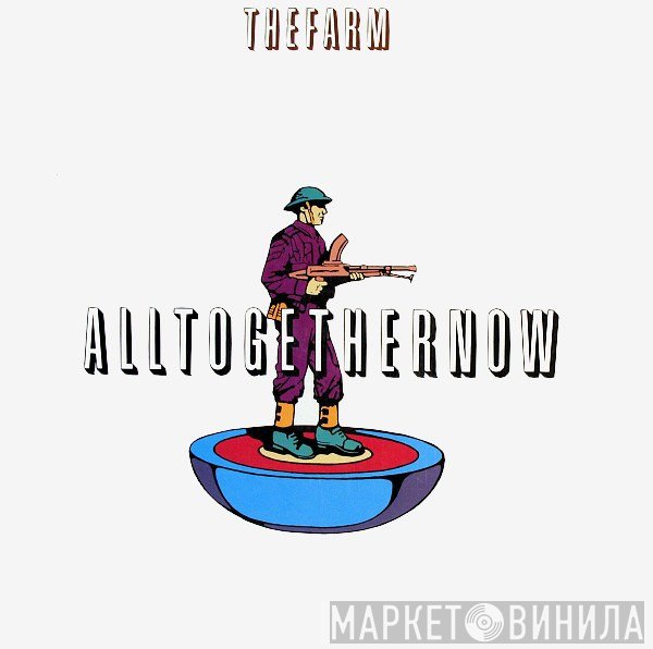 The Farm - All Together Now