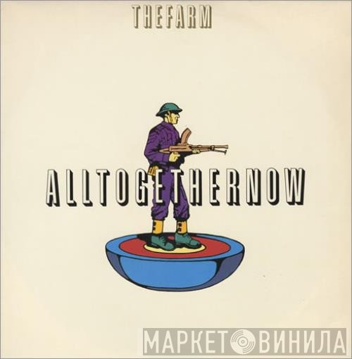 The Farm  - All Together Now