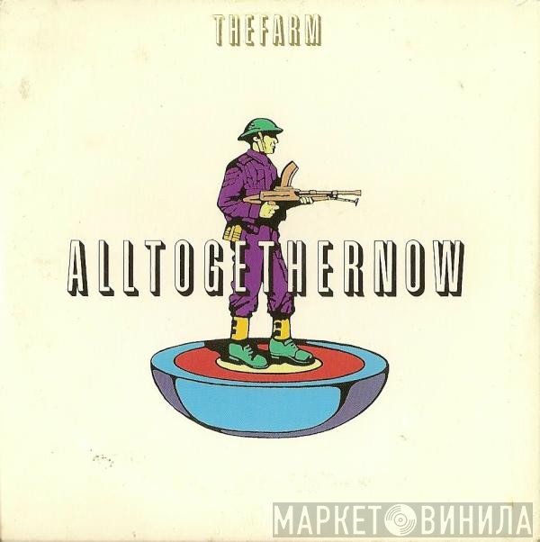 The Farm  - All Together Now