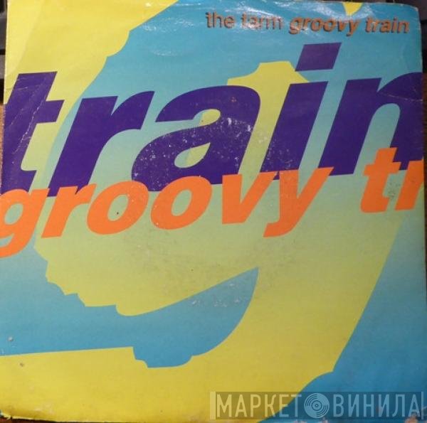 The Farm - Groovy Train